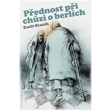 

Přednost při chůzi o berlích