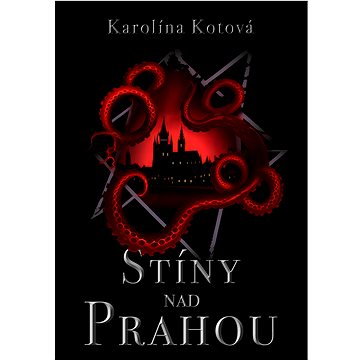 

Stíny nad Prahou