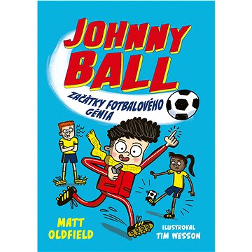 

Johnny Ball: začátky fotbalového génia