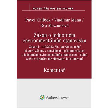 

Zákon o jednotném environmentálním stanovisku. Komentář