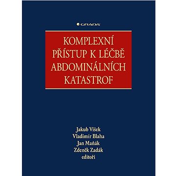 

Komplexní přístup k léčbě abdominálních katastrof