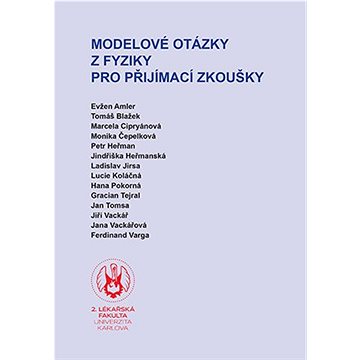 

Modelové otázky z fyziky pro přijímací zkoušky