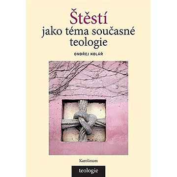 

Štěstí jako téma současné teologie