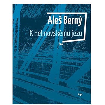 

K Helmovskému jezu