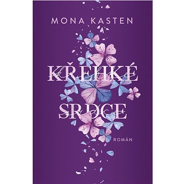 

Křehké srdce