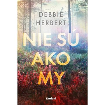 

Nie sú ako my