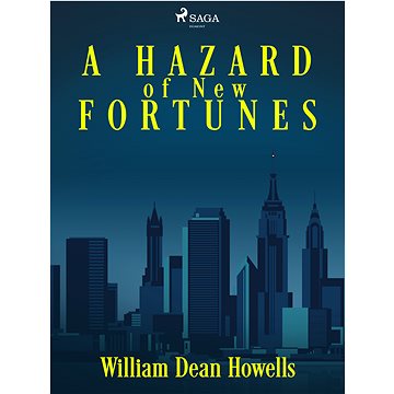 

A Hazard of New Fortunes