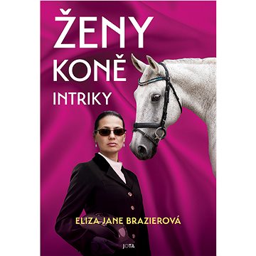 

Ženy, koně, intriky