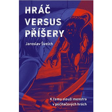

Hráč versus příšery