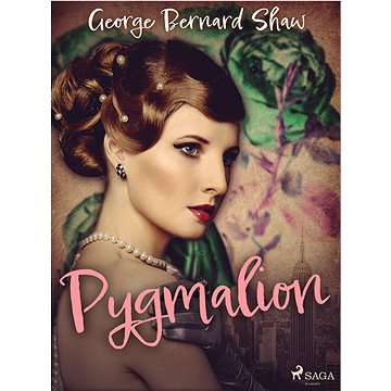 

Pygmalion