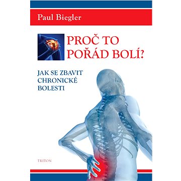 

Proč to pořád bolí