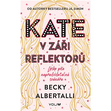 

Kate v záři reflektorů