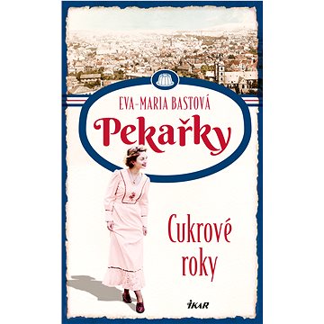 

PEKAŘKY: Cukrové roky