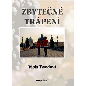 

Zbytečné trápení