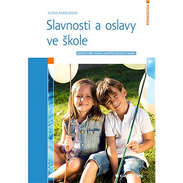 

Slavnosti a oslavy ve škole