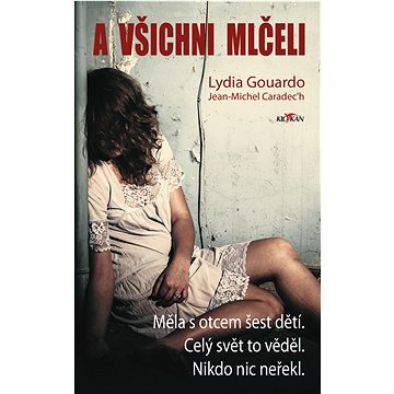 

A všichni mlčeli