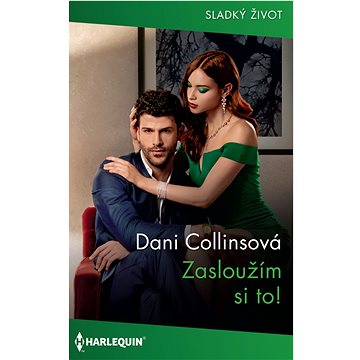 

Zasloužím si to!