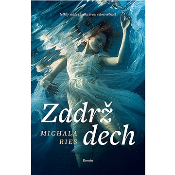 

Zadrž dech