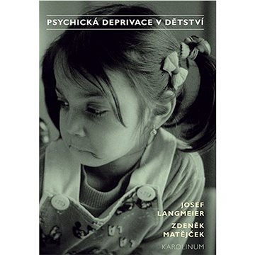 

Psychická deprivace v dětství