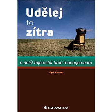 

Udělej to zítra