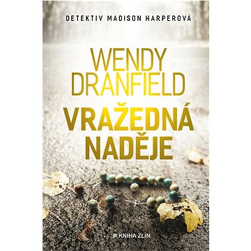

Vražedná naděje