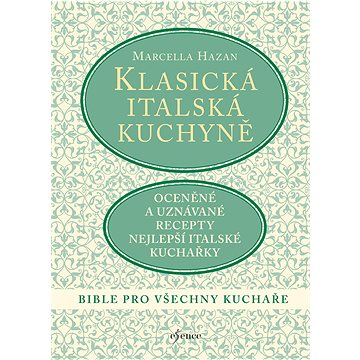 

Klasická italská kuchyně