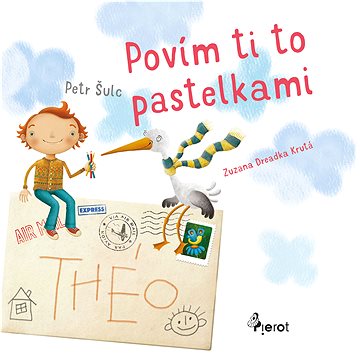 

Povím ti to pastelkami