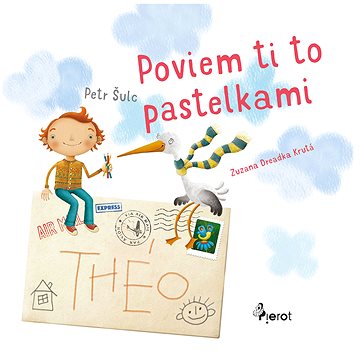

Poviem ti to pastelkami