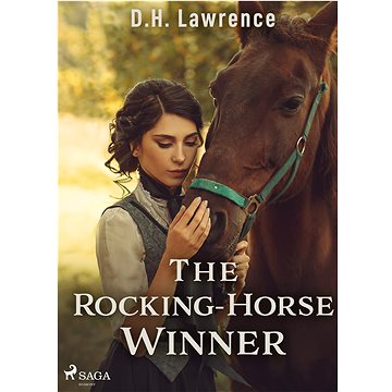 

The Rocking-Horse Winner