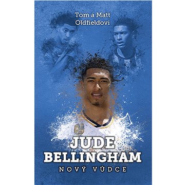 

Jude Bellingham: nový vůdce