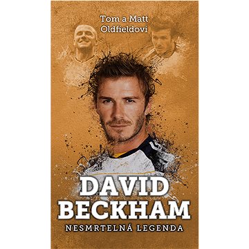

David Beckham: nesmrtelná legenda