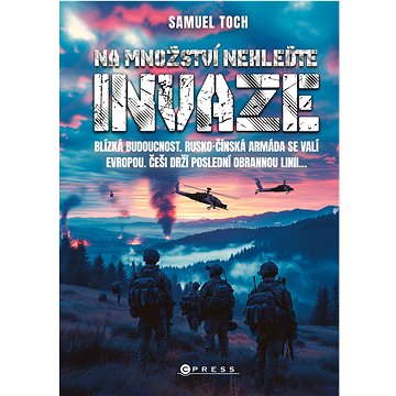 

Na množství nehleďte: Invaze