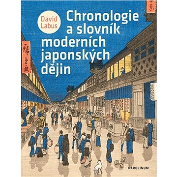 

Chronologie a slovník moderních japonských dějin