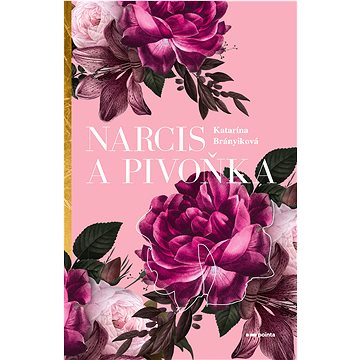 

Narcis a pivoňka