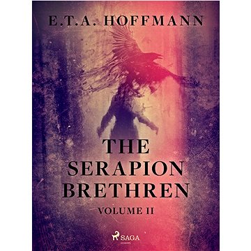 

The Serapion Brethren Volume 2