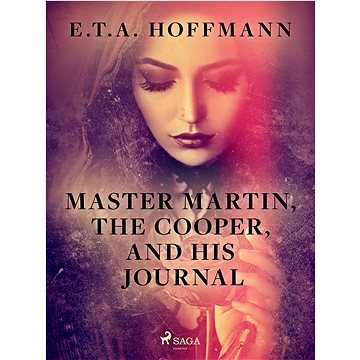 

Master Martin, The Cooper, and His Journal