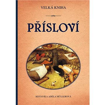 

Velká kniha přísloví