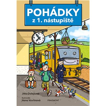 

Pohádky z 1. nástupiště