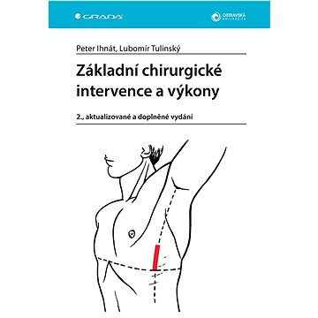 

Základní chirurgické intervence a výkony