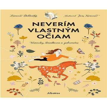 

Neverím vlastným očiam