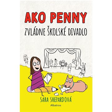 

Ako Penny zvládne školské divadlo
