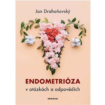 

Endometrióza v otázkách a odpovědích