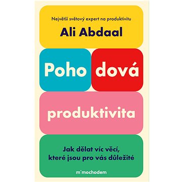 

Pohodová produktivita