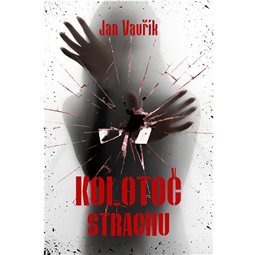 

Kolotoč strachu