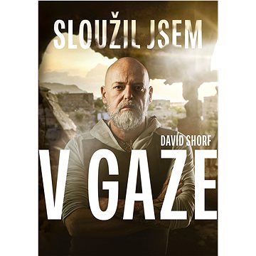 

Sloužil jsem v Gaze