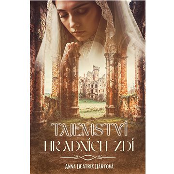 

Tajemství hradních zdí