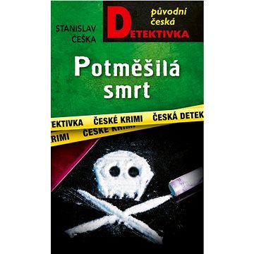 

Potměšilá smrt