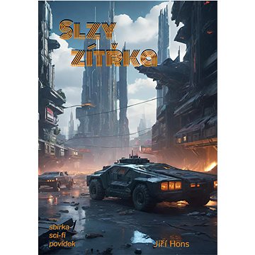 

Slzy zítřka