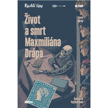 

Život a smrt Maxmiliána Drápa