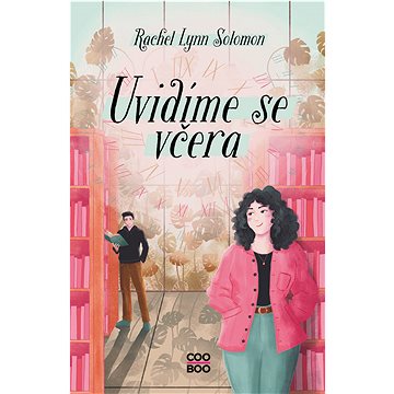 

Uvidíme se včera
